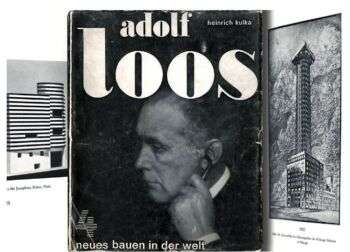 Adolf Loos three-in-one poster. He is in the center, while there are two of his building designs on either side. 